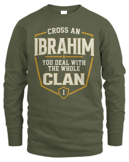 IBRAHIM NT1-K008 Cross A/An NAME, You Deal With the Whole Clan | Personalized Vintage T-Shirt - Men's Long Sleeved T-Shirt - Military Green