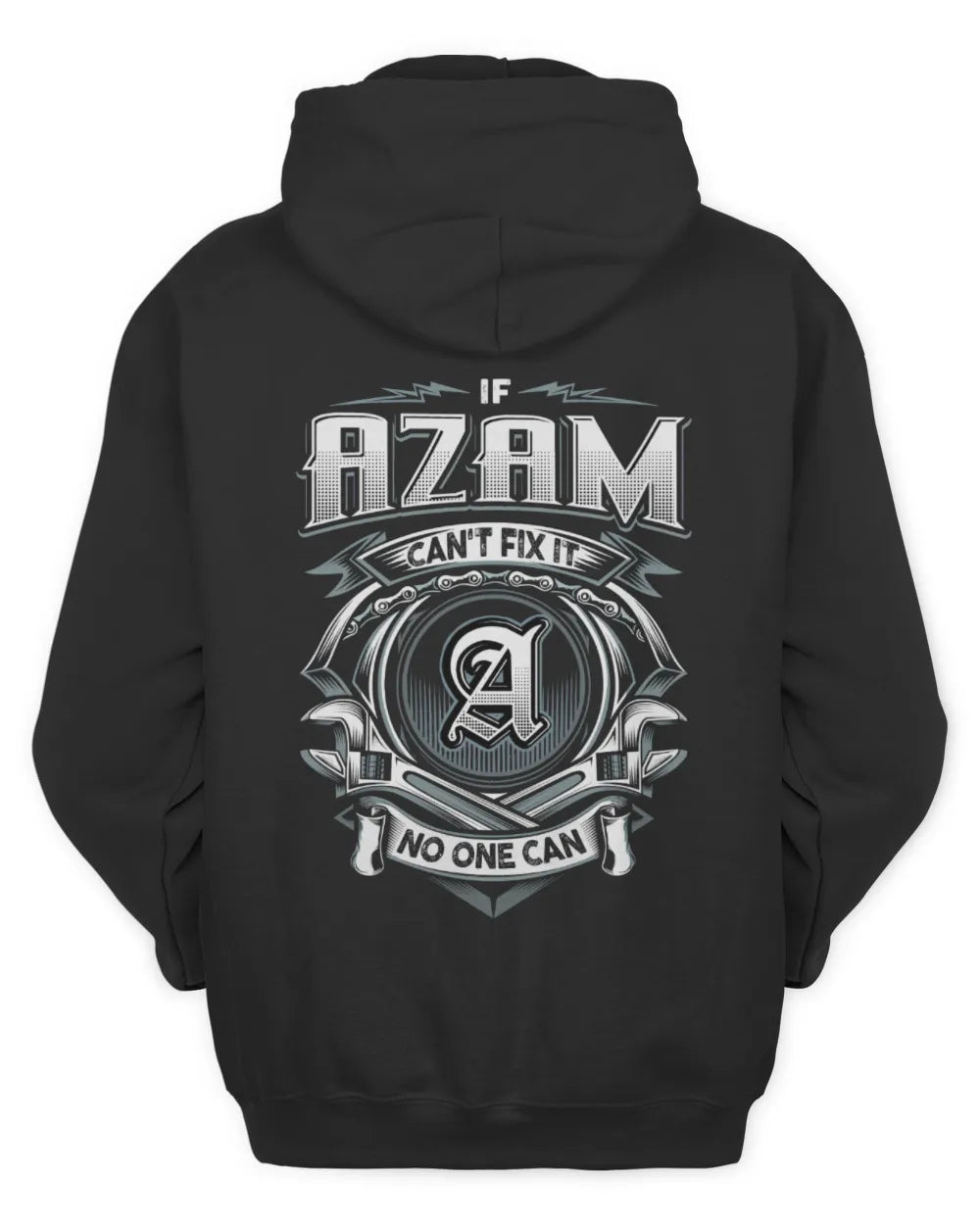 AZAM AP81-K4-626 - Personalized Ahmed Quote Apparel “If Ahmed Can't Fix It, No One Can” - Unisex Hoodie - Black