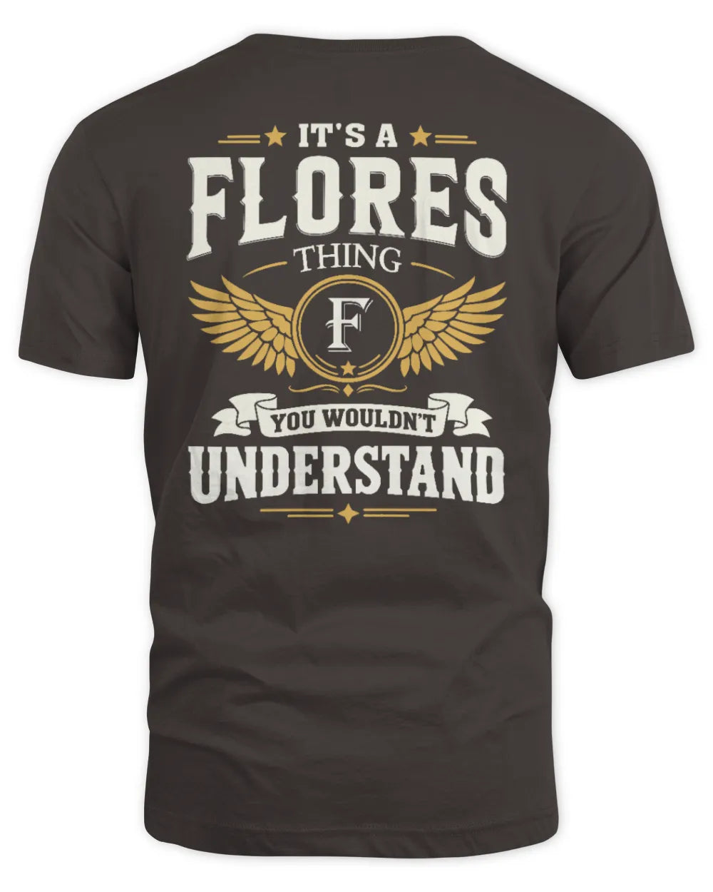 FLORES KT06-M008 It’s a [NAME] Thing – You Wouldn’t Understand | Personalized Vintage T-Shirt - Unisex Standard T-Shirt - Dark Chocolate