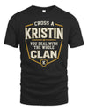 KRISTIN NT1-K008 Cross A/An NAME, You Deal With the Whole Clan | Personalized Vintage T-Shirt