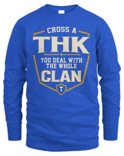 THK NT1-K008 Cross A/An NAME, You Deal With the Whole Clan | Personalized Vintage T-Shirt - Men's Long Sleeved T-Shirt - Royal