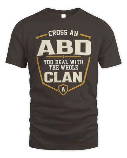ABD NT1-K008 Cross A/An NAME, You Deal With the Whole Clan | Personalized Vintage T-Shirt - Unisex Standard T-Shirt - Dark Chocolate