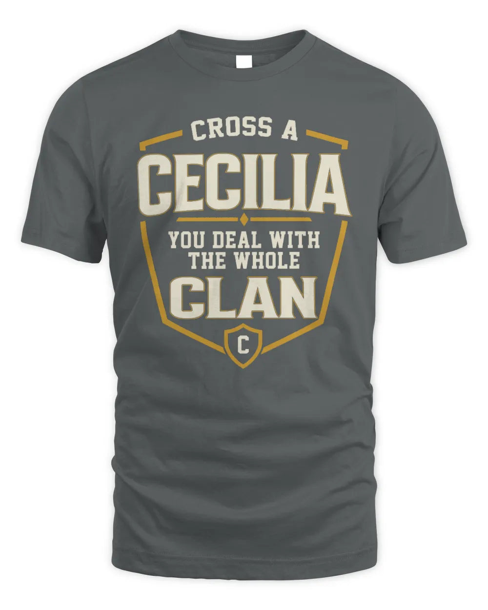 CECILIA NT1-K008 Cross A/An NAME, You Deal With the Whole Clan | Personalized Vintage T-Shirt - Unisex Standard T-Shirt - Charcoal
