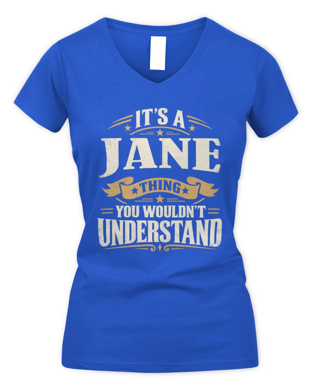 JANE P08 TH51 - Personalized “It’s a/an [NAME] Thing – You Wouldn’t Understand” Shirt - Women's V-Neck T-Shirt - Royal
