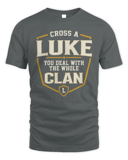 LUKE NT1-K008 Cross A/An NAME, You Deal With the Whole Clan | Personalized Vintage T-Shirt - Unisex Standard T-Shirt - Charcoal
