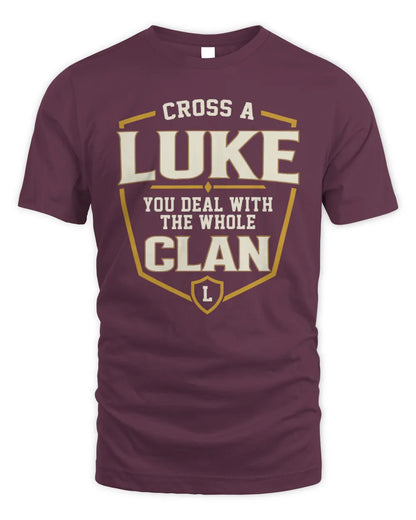 LUKE NT1-K008 Cross A/An NAME, You Deal With the Whole Clan | Personalized Vintage T-Shirt - Unisex Standard T-Shirt - Maroon