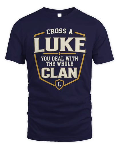 LUKE NT1-K008 Cross A/An NAME, You Deal With the Whole Clan | Personalized Vintage T-Shirt - Unisex Standard T-Shirt - Navy