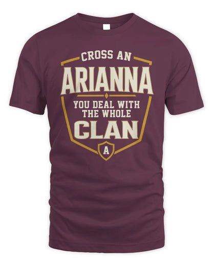 ARIANNA NT1-K008 Cross A/An NAME, You Deal With the Whole Clan | Personalized Vintage T-Shirt - Unisex Standard T-Shirt - Maroon