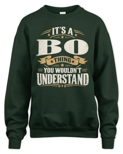 BO P08 TH51 - Personalized “It’s a/an [NAME] Thing – You Wouldn’t Understand” Shirt - Unisex Sweatshirt - Forest Green