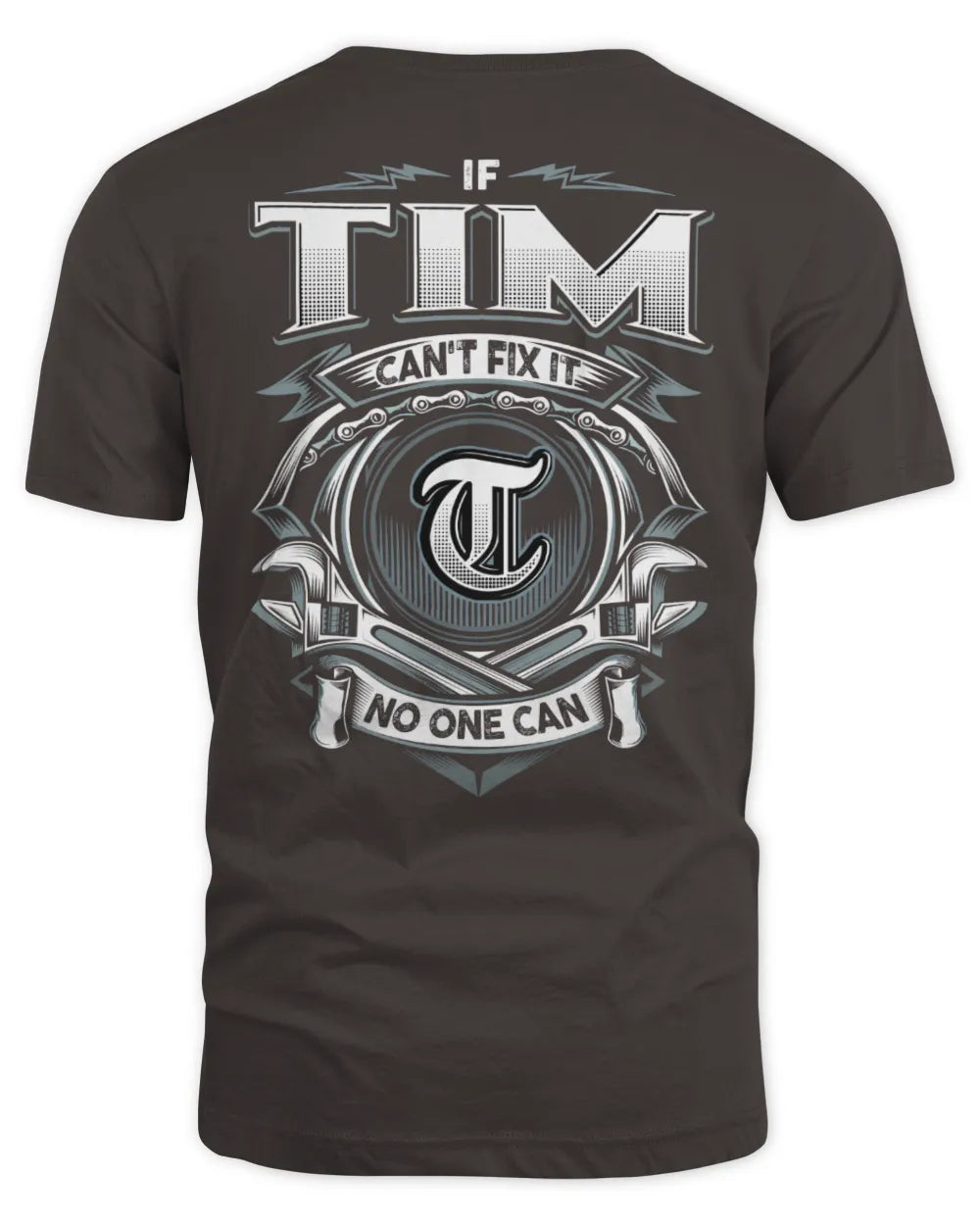 TIM AP81-K4-626 - Personalized Ahmed Quote Apparel “If Ahmed Can't Fix It, No One Can” - Unisex Standard T-Shirt - Dark Chocolate
