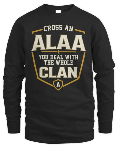 ALAA NT1-K008 Cross A/An NAME, You Deal With the Whole Clan | Personalized Vintage T-Shirt - Men's Long Sleeved T-Shirt - Black