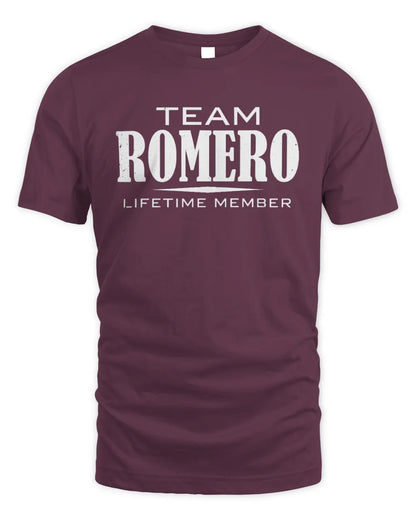 ROMERO BL62-K4-128 - Personalized “Team NAME Lifetime Member” - Unisex Standard T-Shirt - Maroon