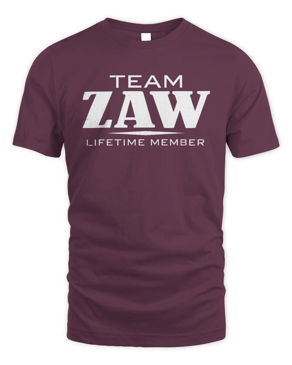 ZAW BL62-K4-128 - Personalized “Team NAME Lifetime Member” - Unisex Standard T-Shirt - Maroon