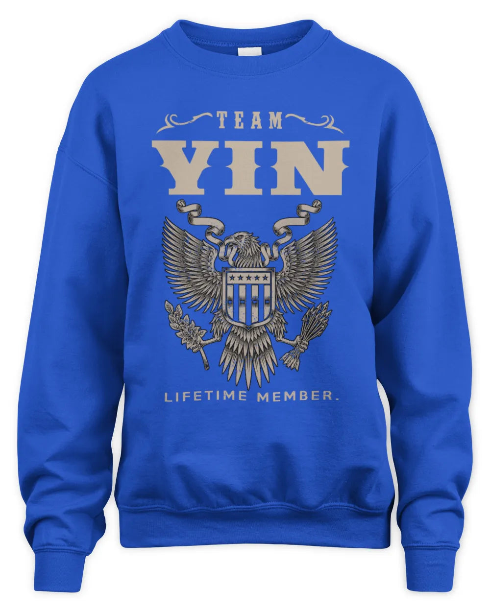 YIN TP06-K82 – Personalized Classic Style Apparel “Team NAME Lifetime Member” - Unisex Sweatshirt - Royal