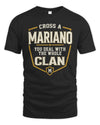MARIANO NT1-K008 Cross A/An NAME, You Deal With the Whole Clan | Personalized Vintage T-Shirt