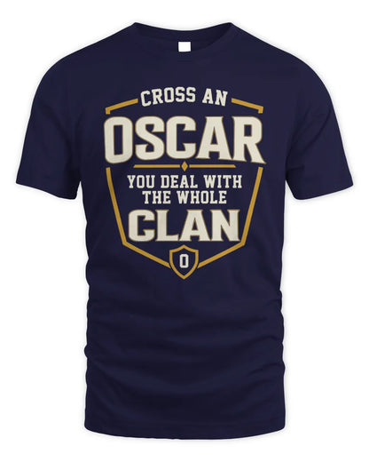 OSCAR NT1-K008 Cross A/An NAME, You Deal With the Whole Clan | Personalized Vintage T-Shirt - Unisex Standard T-Shirt - Navy