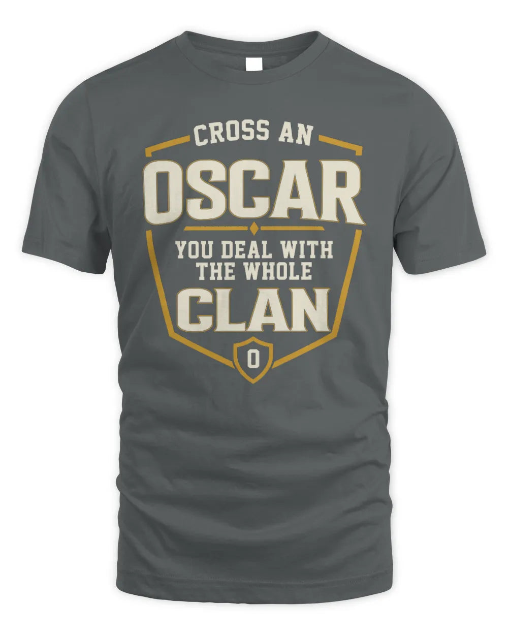 OSCAR NT1-K008 Cross A/An NAME, You Deal With the Whole Clan | Personalized Vintage T-Shirt - Unisex Standard T-Shirt - Charcoal