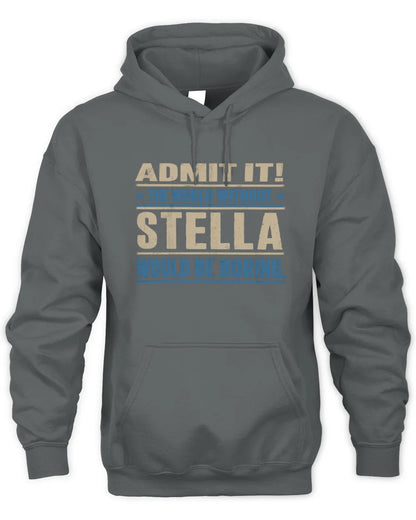 STELLA TP68-K2-968 – Personalized Funny Quote Apparel “The World Without NAME Would Be Boring” - Unisex Hoodie - Charcoal