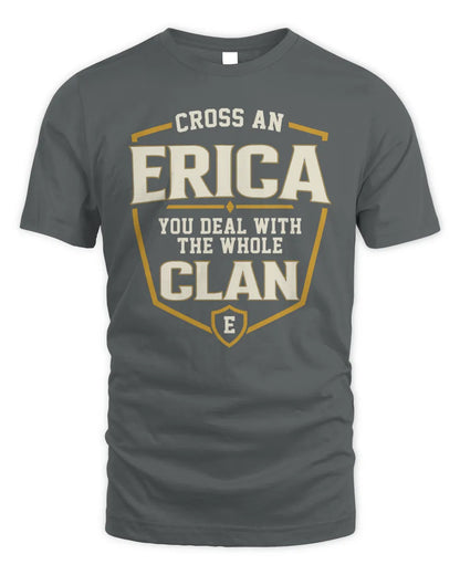ERICA NT1-K008 Cross A/An NAME, You Deal With the Whole Clan | Personalized Vintage T-Shirt - Unisex Standard T-Shirt - Charcoal