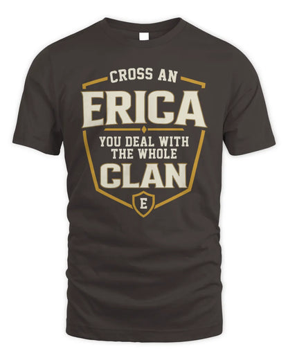 ERICA NT1-K008 Cross A/An NAME, You Deal With the Whole Clan | Personalized Vintage T-Shirt - Unisex Standard T-Shirt - Dark Chocolate