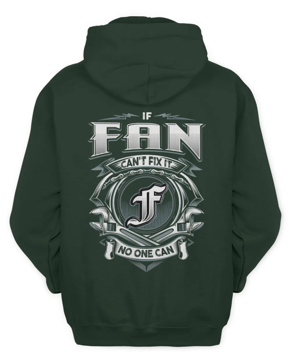 FAN AP81-K4-626 - Personalized Ahmed Quote Apparel “If Ahmed Can't Fix It, No One Can” - Unisex Hoodie - Forest Green