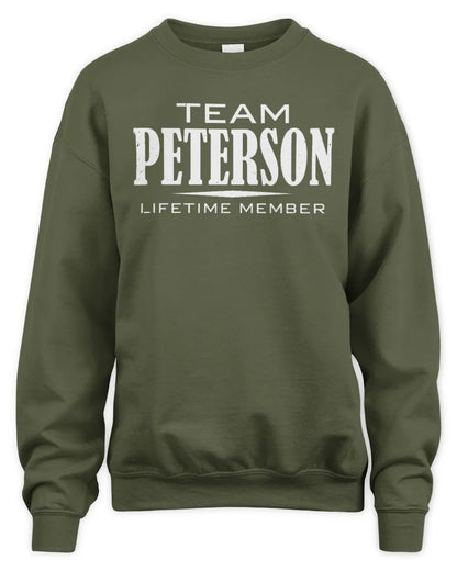 PETERSON BL62-K4-128 - Personalized “Team NAME Lifetime Member” - Unisex Sweatshirt - Military Green