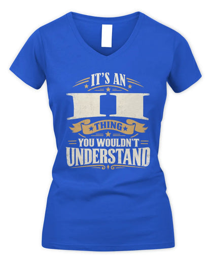 II P08 TH51 - Personalized “It’s a/an [NAME] Thing – You Wouldn’t Understand” Shirt - Women's V-Neck T-Shirt - Royal