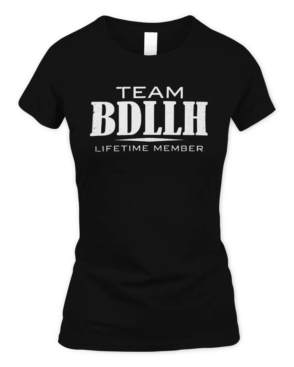 BDLLH BL62-K4-128 - Personalized “Team NAME Lifetime Member” - Women's Standard T-Shirt - Black