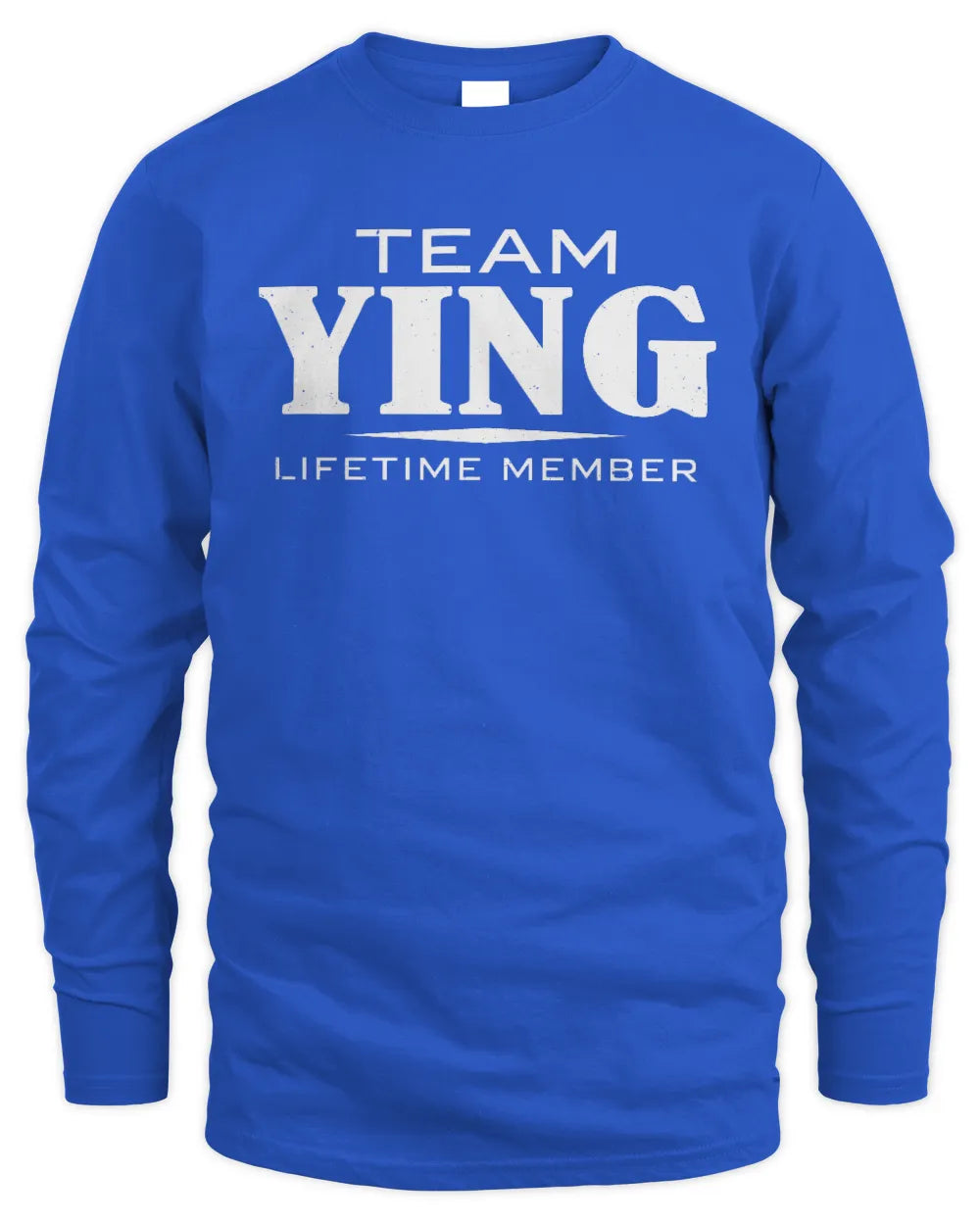 YING BL62-K4-128 - Personalized “Team NAME Lifetime Member” - Men's Long Sleeved T-Shirt - Royal