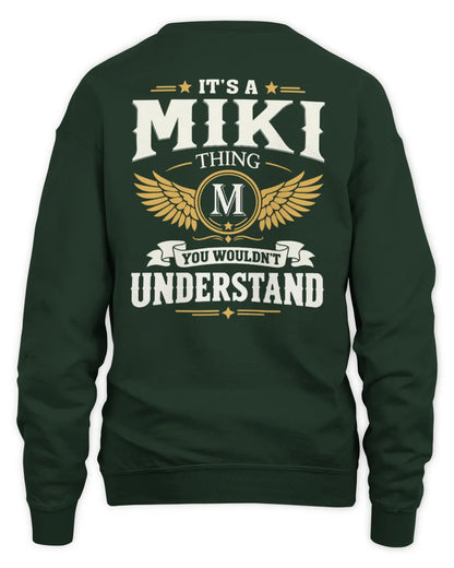 MIKI KT06-M008 It’s a [NAME] Thing – You Wouldn’t Understand | Personalized Vintage T-Shirt - Unisex Sweatshirt - Forest Green