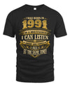 1991 TH03-K4 – Funny Birth Year Multitasker Quote T-Shirt
