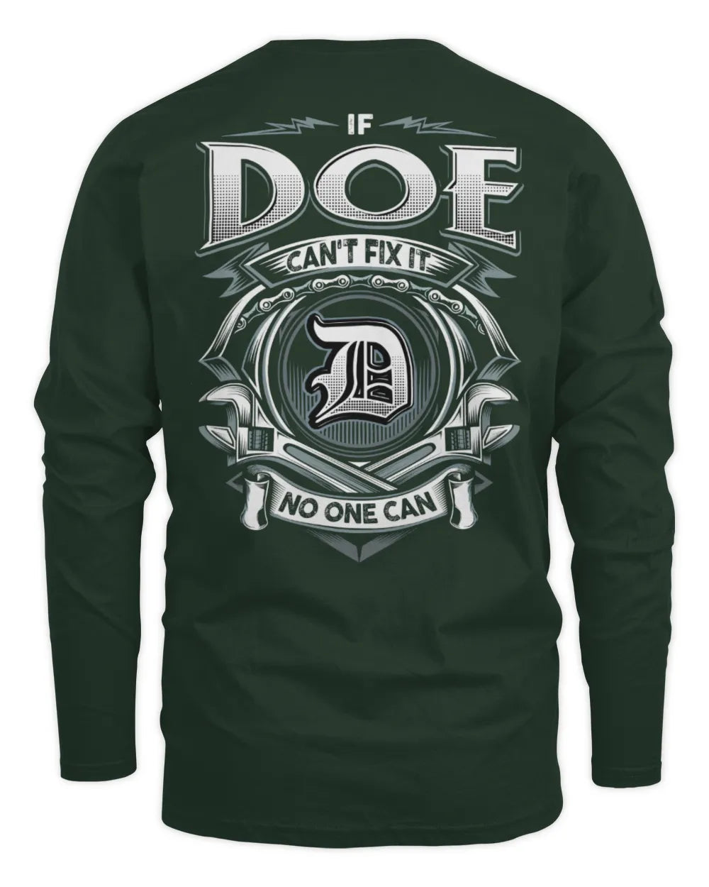 DOE AP81-K4-626 - Personalized Ahmed Quote Apparel “If Ahmed Can't Fix It, No One Can” - Men's Long Sleeved T-Shirt - Forest Green