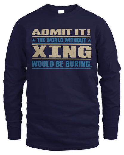 XING TP68-K2-968 – Personalized Funny Quote Apparel “The World Without NAME Would Be Boring” - Men's Long Sleeved T-Shirt - Navy