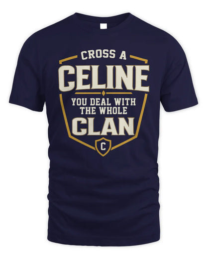 CELINE NT1-K008 Cross A/An NAME, You Deal With the Whole Clan | Personalized Vintage T-Shirt - Unisex Standard T-Shirt - Navy