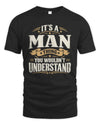 MAN P08 TH51 - Personalized “It’s a/an [NAME] Thing – You Wouldn’t Understand” Shirt