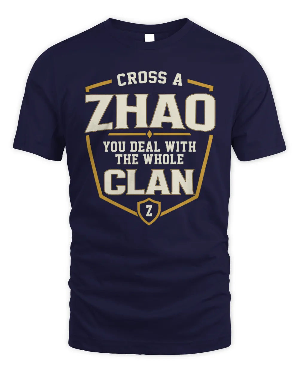 ZHAO NT1-K008 Cross A/An NAME, You Deal With the Whole Clan | Personalized Vintage T-Shirt - Unisex Standard T-Shirt - Navy