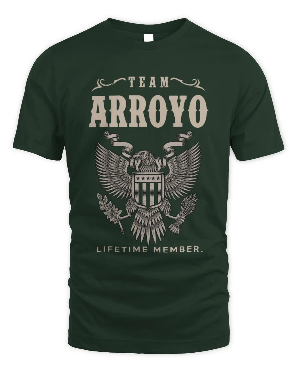 ARROYO TP06-K82 – Personalized Classic Style Apparel “Team NAME Lifetime Member” - Unisex Standard T-Shirt - Forest Green