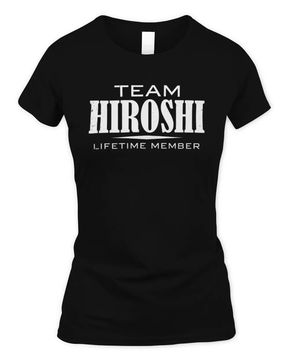 HIROSHI BL62-K4-128 - Personalized “Team NAME Lifetime Member” - Women's Standard T-Shirt - Black