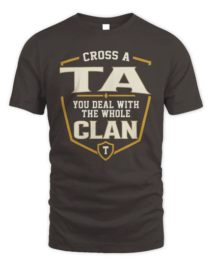 TA NT1-K008 Cross A/An NAME, You Deal With the Whole Clan | Personalized Vintage T-Shirt - Unisex Standard T-Shirt - Dark Chocolate