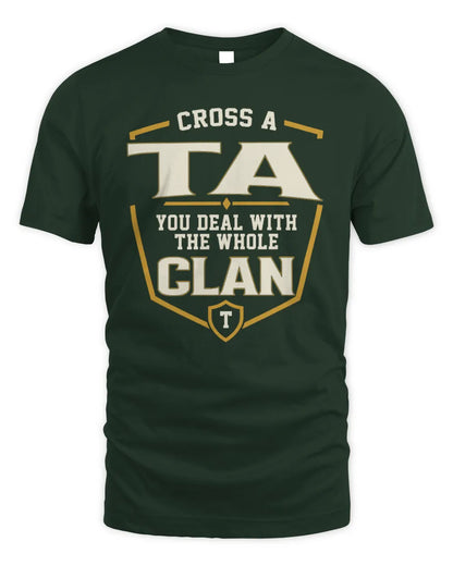 TA NT1-K008 Cross A/An NAME, You Deal With the Whole Clan | Personalized Vintage T-Shirt - Unisex Standard T-Shirt - Forest Green