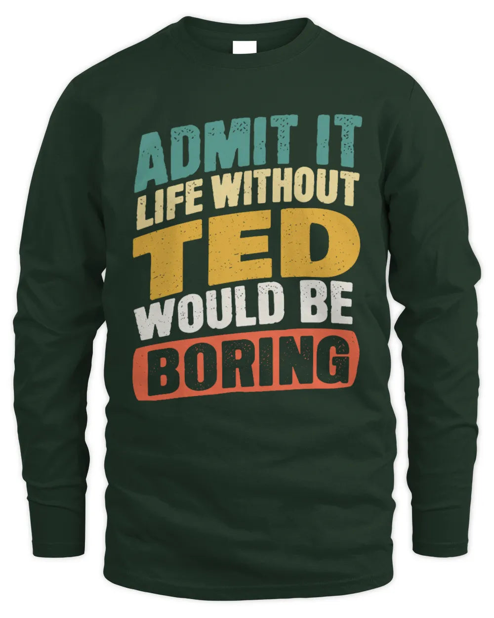 TED TX03 P02 - Personalized Handyman Mechanic Shirt “If NAME Can’t Fix It, We’re All Screwed” - Men's Long Sleeved T-Shirt - Forest Green