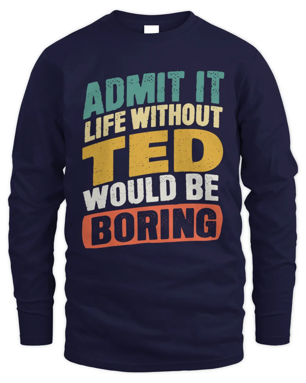 TED TX03 P02 - Personalized Handyman Mechanic Shirt “If NAME Can’t Fix It, We’re All Screwed” - Men's Long Sleeved T-Shirt - Navy
