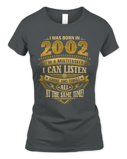 2002 HH89-K2 – Funny Birth Year Multitasker Quote T-Shirt - Women's Standard T-Shirt - Charcoal