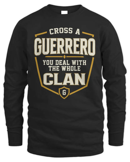 GUERRERO NT1-K008 Cross A/An NAME, You Deal With the Whole Clan | Personalized Vintage T-Shirt - Men's Long Sleeved T-Shirt - Black