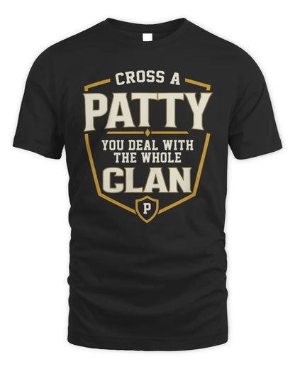 PATTY NT1-K008 Cross A/An NAME, You Deal With the Whole Clan | Personalized Vintage T-Shirt - Unisex Standard T-Shirt - Black