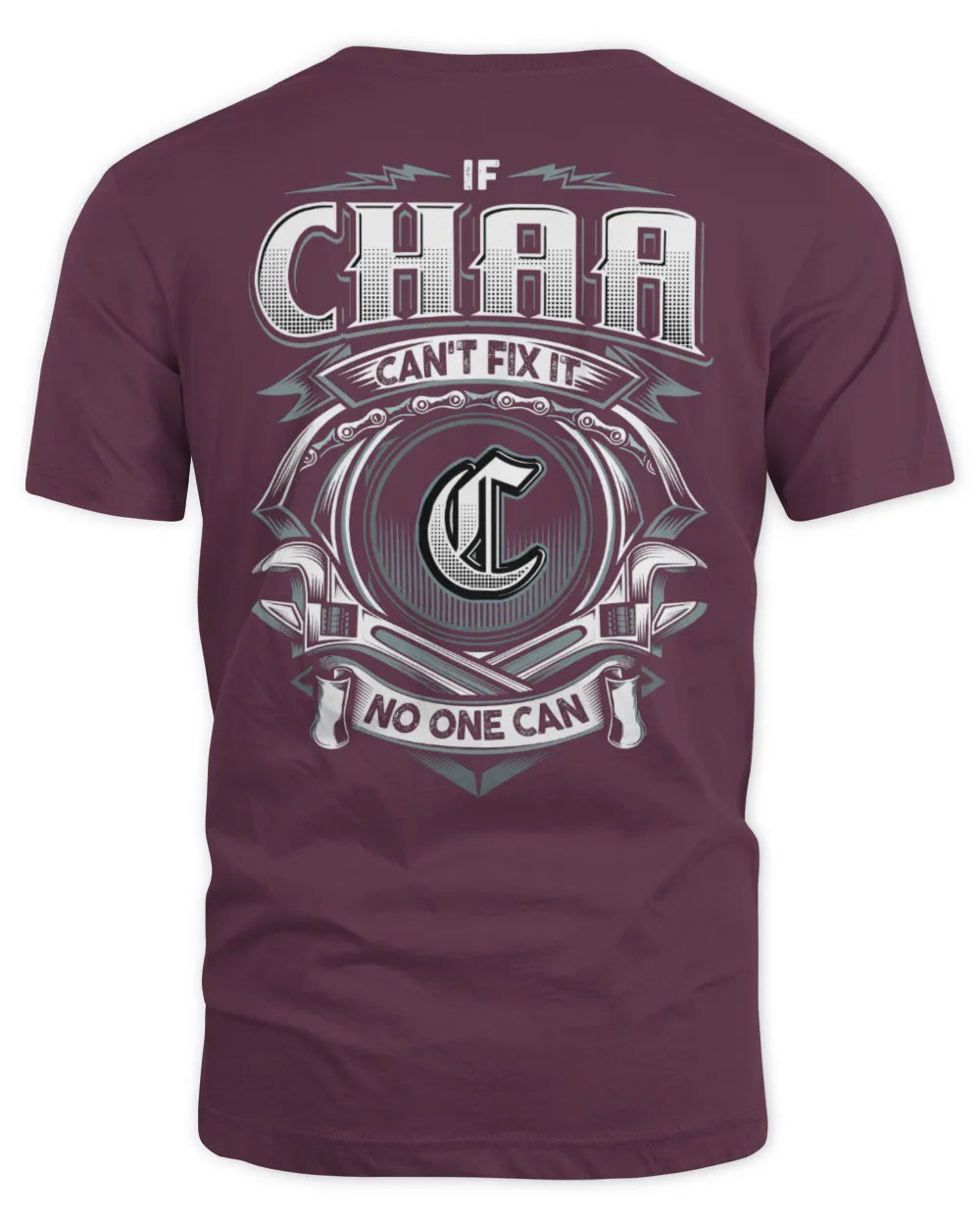 CHAA AP81-K4-626 - Personalized Ahmed Quote Apparel “If Ahmed Can't Fix It, No One Can” - Unisex Standard T-Shirt - Maroon