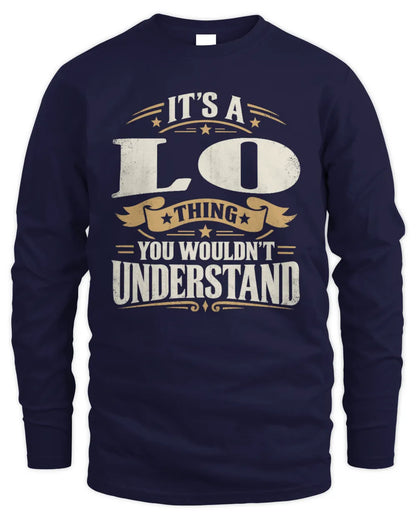 LO P08 TH51 - Personalized “It’s a/an [NAME] Thing – You Wouldn’t Understand” Shirt - Men's Long Sleeved T-Shirt - Navy