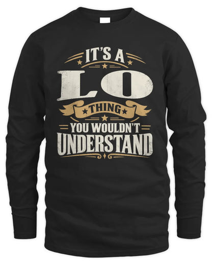 LO P08 TH51 - Personalized “It’s a/an [NAME] Thing – You Wouldn’t Understand” Shirt - Men's Long Sleeved T-Shirt - Black