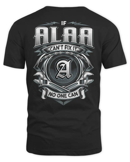 ALAA AP81-K4-626 - Personalized Ahmed Quote Apparel “If Ahmed Can't Fix It, No One Can” - Unisex Standard T-Shirt - Black