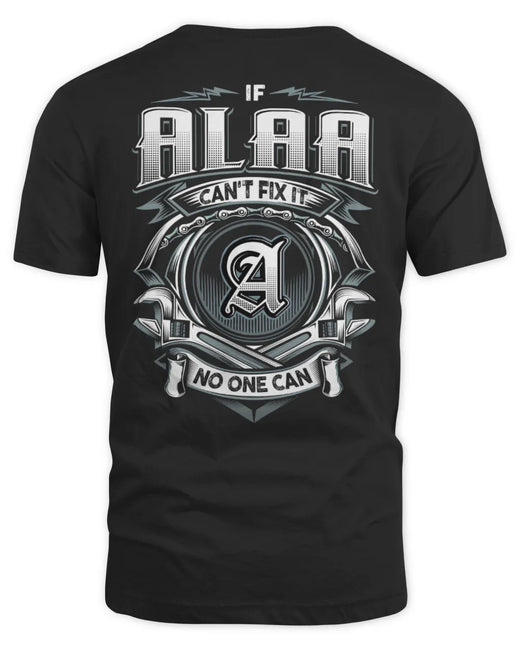 ALAA AP81-K4-626 - Personalized Ahmed Quote Apparel “If Ahmed Can't Fix It, No One Can”